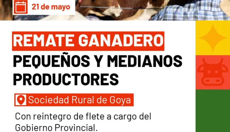 En Goya, 21 de mayo gran remate ganadero de pequeños y medianos productores