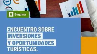 Atención: convocatoria para el sector turístico de Esquina