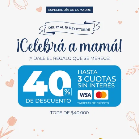 Día de la Madre: tres días con 40% de ahorro y cuotas sin interés para celebrar a mamá