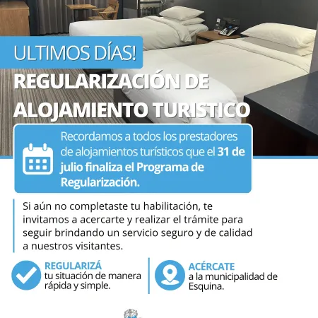 Últimos días para regularizar alojamientos turísticos en Esquina: el plazo vence este 31 de julio